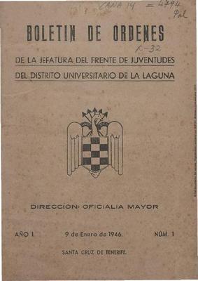 Boletín de órdenes de la Jefatura del Frente de Juventudes del distrito universitario de La Laguna